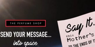 The Perfume Shop is celebrating Mums like never before this Mother's Day by having customer's video messages played in space.