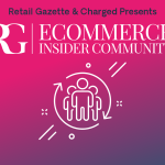 Retail Gazette Ecommerce Insider Community